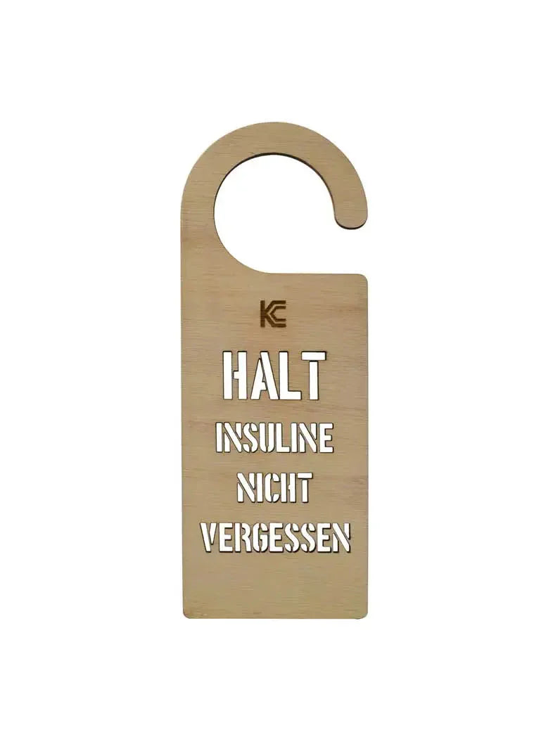 DO NOT FORGET YOUR INSULIN door hanger, Kaio, plywood, multilingual reminder.